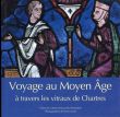シャルトル大聖堂のステンドグラス Voyage au Moyen Age a travers les vitraux de Chartres/のサムネール
