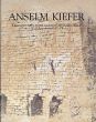 アンゼルム・キーファー　Anselm Kiefer: Dein Und Mein Alter Und Das Alter Der Welt/のサムネール