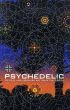 Psychedelic: Optical and Visionary Art since the 1960s/David Rubinのサムネール