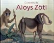 アロイ・ツェットル　Contrees de Aloys Zotl/のサムネール