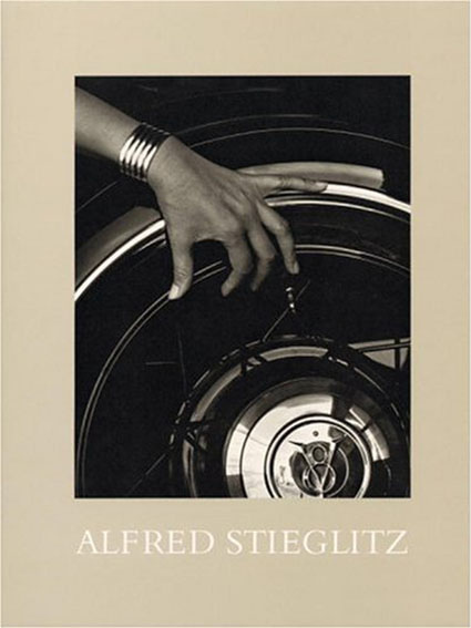 アルフレッド・スティーグリッツ写真集　Alfred Stieglitz: Photographs and Writings／Alfred Stieglitz