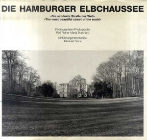Die Hamburger Elbchaussee: Die Schoenste Strasse Der Welt/the Most Beautiful Street in the World/Manfred Sack/Rolf Reiner Maria Bochardのサムネール