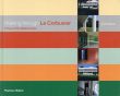 ル・コルビュジエ　Walking Through Le Corbusier: A Tour of His Masterworks/Jose Baltanasのサムネール