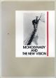 モホリ＝ナジとドイツ新興写真/ウンボ/ヴァルター・フンカート/ヘルベルト・バイヤー/ヴェルナー・マンツ他収録のサムネール