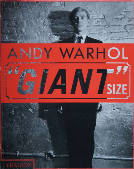 アンディ・ウォーホル　Giant Size ／Andy Warhol