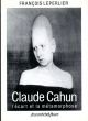クロード・カアン　Claude Cahun: L'ecart et la metamorphose/のサムネール