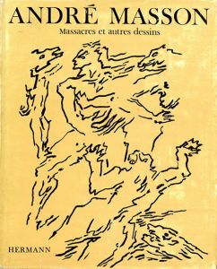 アンドレ・マッソン Andre Masson Massacres et autres dessins/のサムネール