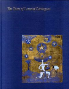 レオノーラ・キャリントン　The Tarot of Leonora Carrington/Leonora Carrington/Gabriel Weisz Carrington/Tere Arcq　Susan Aberth