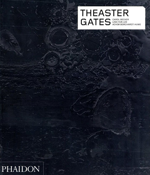 シースター・ゲーツ　Theaster Gates (Phaidon Contemporary Artists Series)／Carol Becker　Achim Borchardt-Hume　Lisa Lee