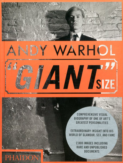 アンディ・ウォーホル　Andy Warhol： Giant Size　Large Format／