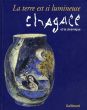 シャガールと陶器 　La terre est si lumineuse: Chagall et la ceramique/のサムネール