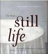 Objects of Desire: The Modern Still Life/Margit Rowellのサムネール