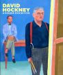 デイヴィッド・ホックニー　David Hockney: A Bigger Exhibition/Richard Benefield/Lawrence Weschler/Sarah Howgate/David Hockney/Gregory Evansのサムネール