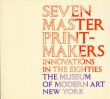 Seven Master Printmakers: Innovations In The Eighties/Riva Castleman　Guy Daveport編　Jim Dine/David Hockney/Jasper Johns/Roy Lichtenstein/Robert Rauschenberg/James Rosenquist/Frank Stella収録のサムネール