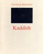 クリスチャン・ボルタンスキー　Christian Botlanski: Kaddish/のサムネール