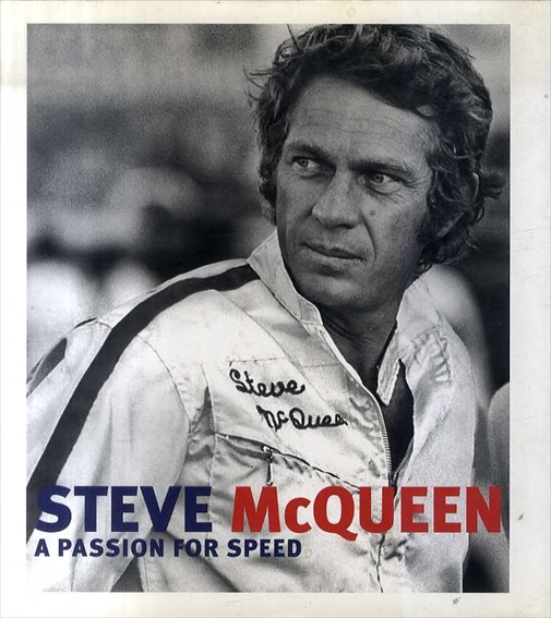 Steve McQueen: A Passion for Speed／Frederic Brun