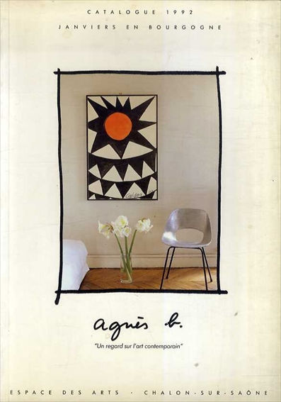 Catalogue 1992 Janviers en Bourgogne Agnes B.／