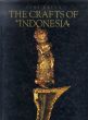 The Crafts of Indonesia: Seni Kriya/のサムネール
