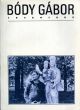 ボーディ・ガーボル　Body Gabor 1946 -1985, A presentation of his work/のサムネール