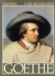 ゲーテ　Goethe: eine Bildbiographie/Carl Blumenfeld