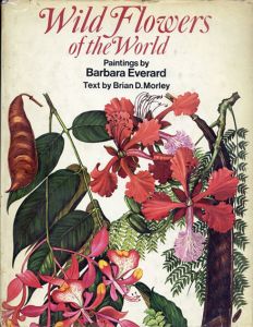 Wild Flowers Of The World/Barbara Everard