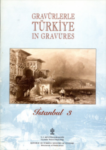 版画のトルコ　イスタンブール3　Gravurlerle Turkiye: Turkey in Gravures Istanbul 3/Mustafa Sevim