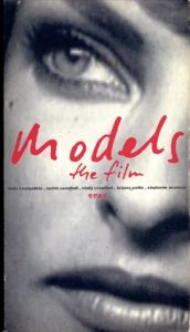 ピーター・リンドバーグ　ビデオテープ　モデルズ ﻿models the film（VHS）/のサムネール