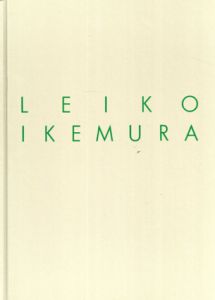 LEIKO IKEMURA　Alpenindianer Works 1989-1990/イケムラレイコ