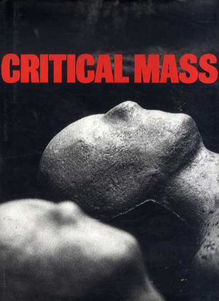 アントニー・ゴームリー　Antony Gormley: Critical Mass／