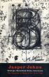 ジャスパー・ジョーンズ　Jasper Johns: Writings, Sketchbook Notes, Interviews/ジャスパー・ジョーンズのサムネール