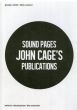 ジョン・ケージ　Sound Pages: John Cage's Publications/John Cage/ Giorgio Maffei/ Fabio Carboniのサムネール
