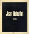 ジャン・デュビュッフェ Jean Dubuffet: Drawings /ジャン・デュビュッフェのサムネール