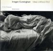 イモージン・カニンガム写真集　Imogen Cunningham Ideas without End A Life and Photographs/Richard Lorenzのサムネール