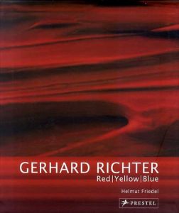 ゲルハルト・リヒター　Gerhard Richter: Red-Yellow-Blue/Helmut Friedel/Robert Storrのサムネール