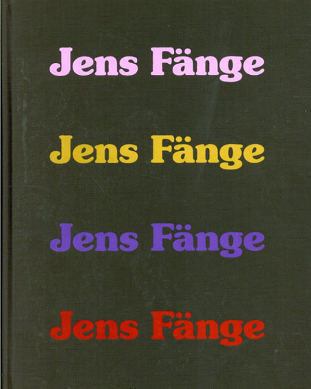 イェンス・ファンジェ　Jens Fange Jens Fange; Gertrud Sandqvist and Christian Viveros-Faune／