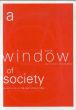 社会の窓　a window of society　11人のキュレーターの「美術」をめぐる事情とその理由。/平川典俊のサムネール