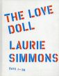 ローリー・シモンズ　Laurie Simmons: The Love Doll/ローリー・シモンズのサムネール