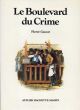 Pierre Gascar: Le Boulevard du Crime/ピエール・ガスカールのサムネール