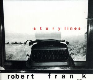 ロバート・フランク写真集　Robert Frank: Storylines/Robert Frankのサムネール