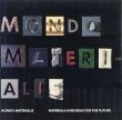 Mondo Materialis: Materials and Ideas for the Future/Beylerian/Osborneのサムネール
