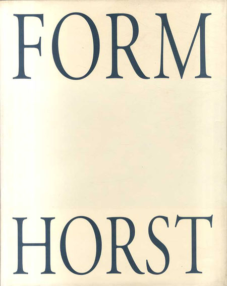 ホルスト写真集　Form／Horst P. Horst