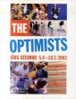 The optimists : Jarg Geismar 5.4-18.5 2003/のサムネール