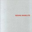 ゲオルグ・バゼリッツ　Georg Baselitz/Georg Baselitzのサムネール