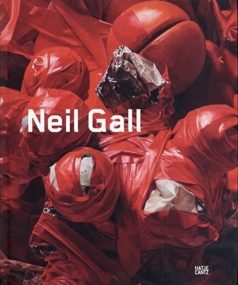 Neil Gall: Works 2007-2011／Nicholas Cullinan
