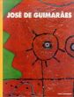 ジョゼ・デ・ギマランイス　Jose de Guimaraes/ジョゼ・デ・ギマランイスのサムネール