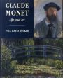 モネ　Claude Monet Life and Art/Paul Hayes Tuckerのサムネール