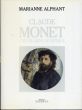クロード・モネ　Claude Monet Une vie dans le paysage/Marianne Alphantのサムネール