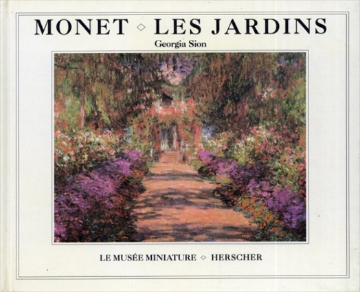 モネの庭　Monet : Les Jardins／Giorgia Sion