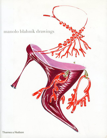 マノロブラニク Manolo Blahnik Drawings／Manolo Blahnik/Anna Wintour