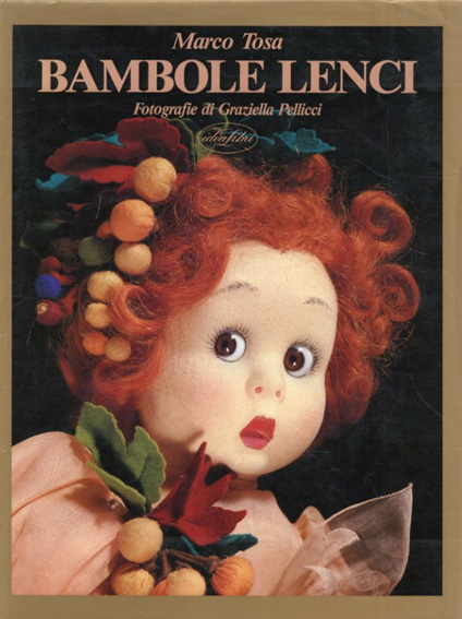 Bambole Lenci　レンチ人形／Marco Tosa